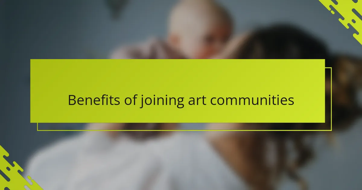 Benefits of joining art communities