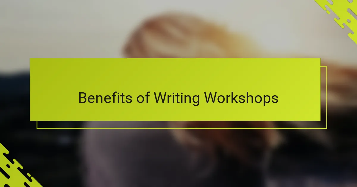 Benefits of Writing Workshops
