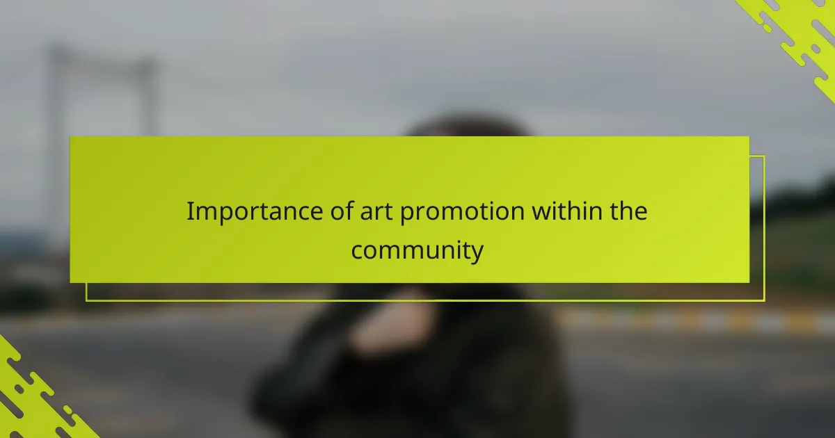 Importance of art promotion within the community