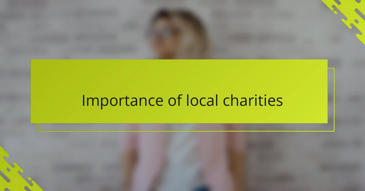 Importance of local charities