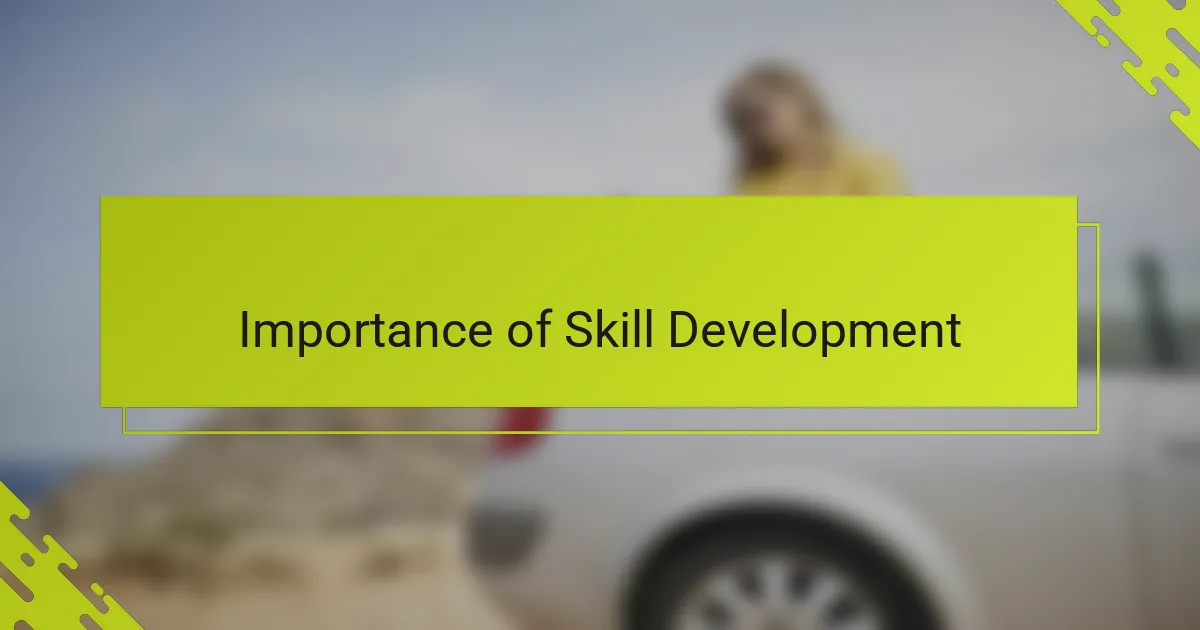 Importance of Skill Development