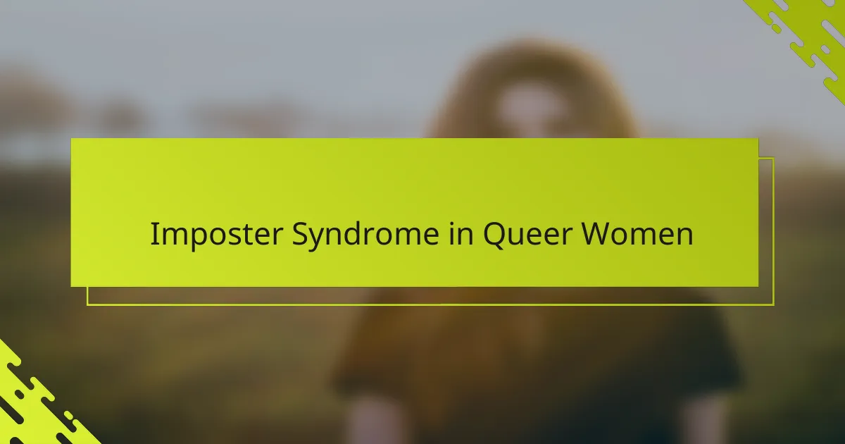 Imposter Syndrome in Queer Women