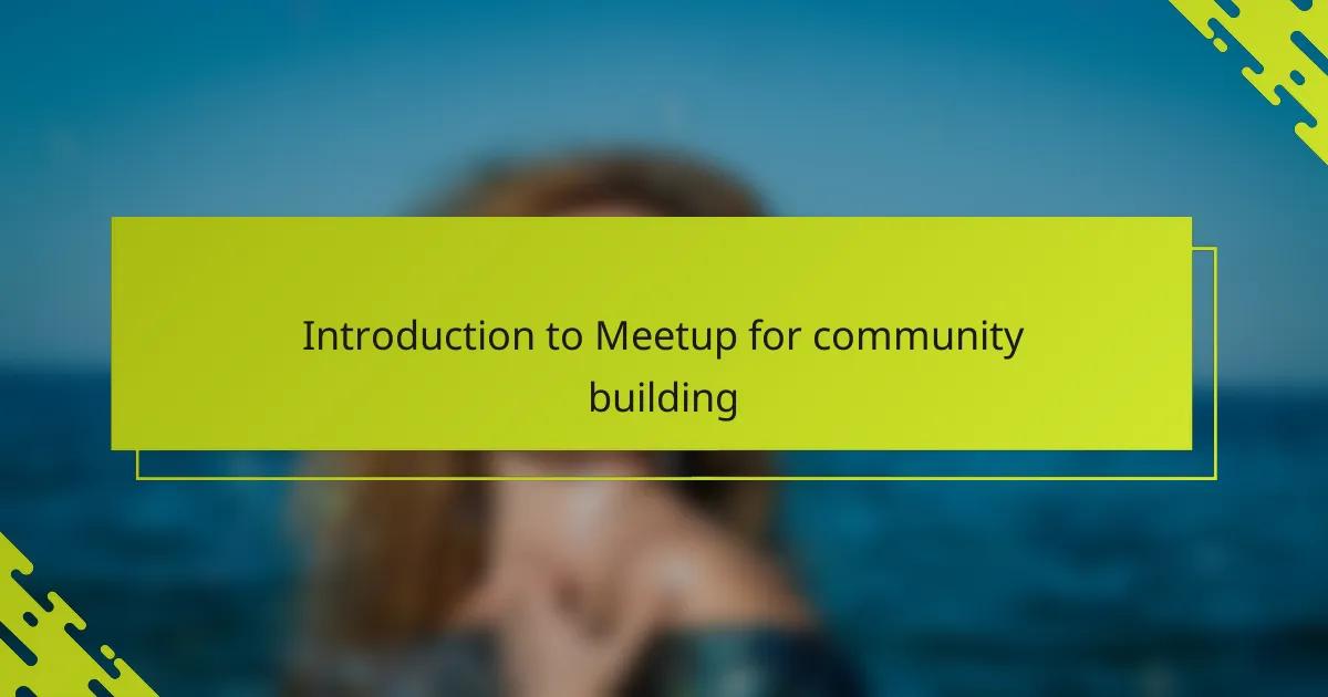 Introduction to Meetup for community building