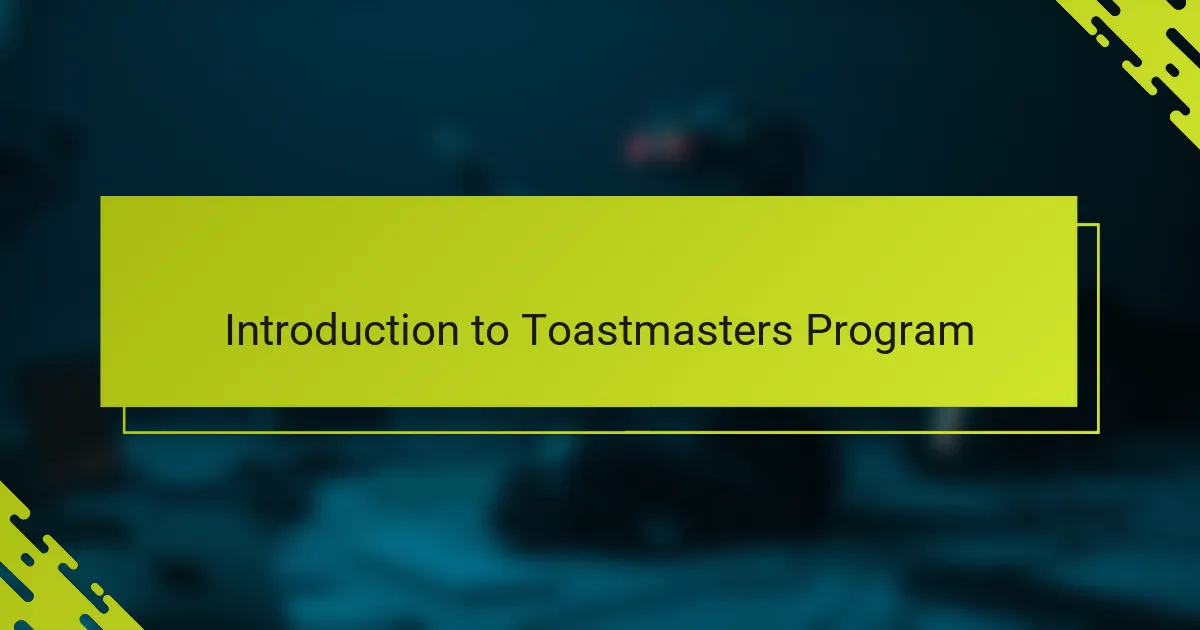 Introduction to Toastmasters Program