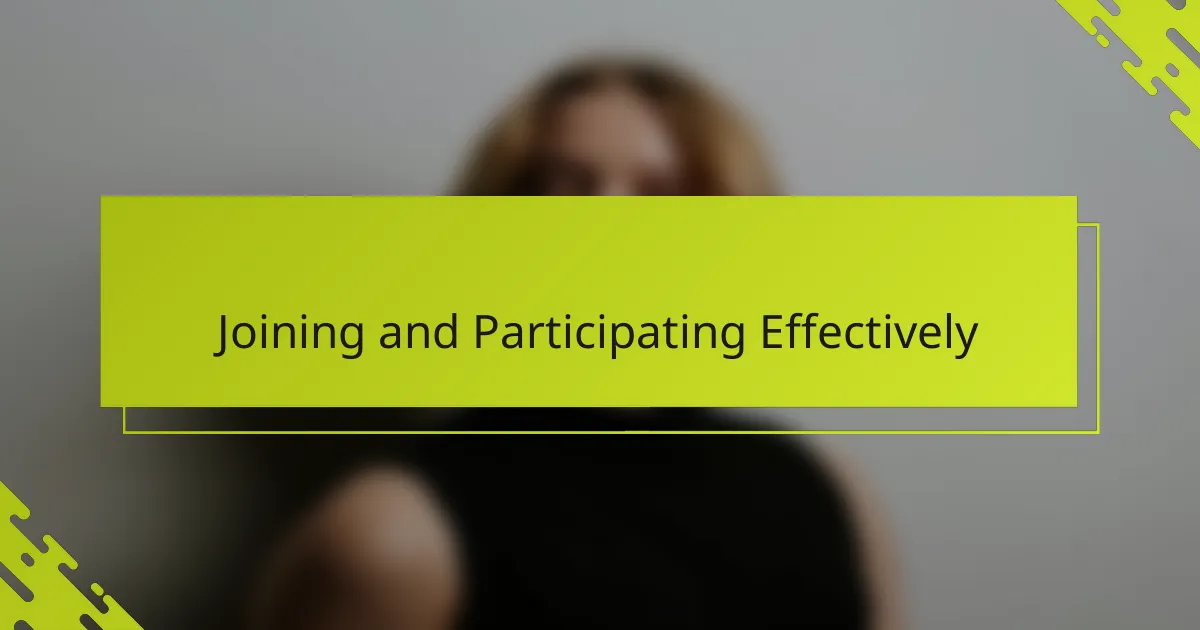 Joining and Participating Effectively