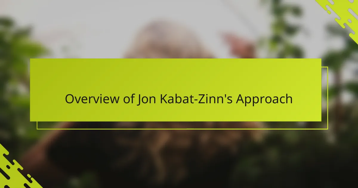 Overview of Jon Kabat-Zinn's Approach