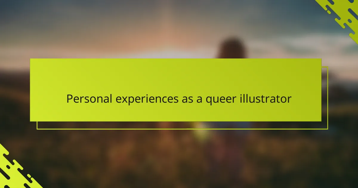 Personal experiences as a queer illustrator
