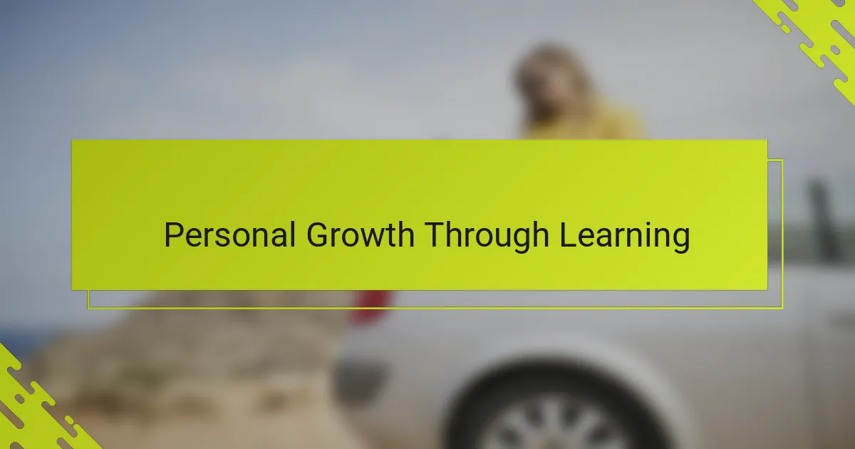 Personal Growth Through Learning