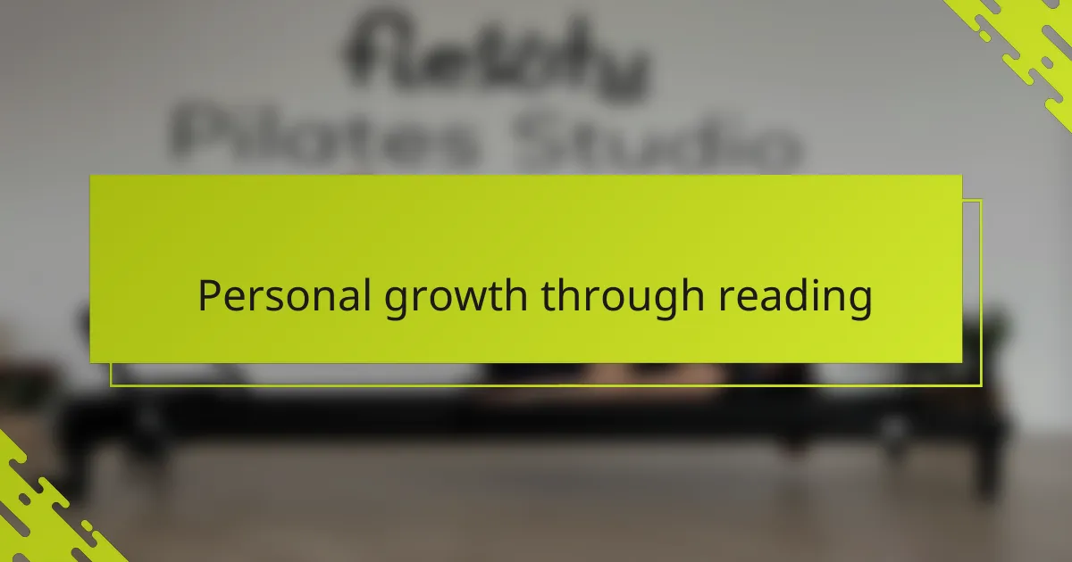 Personal growth through reading