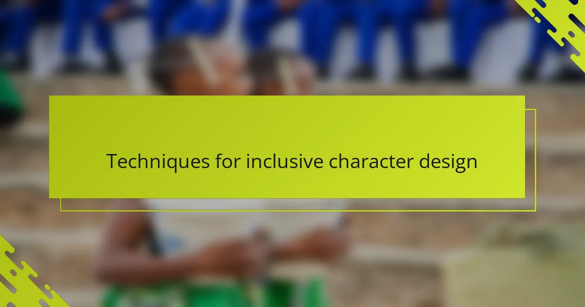 Techniques for inclusive character design
