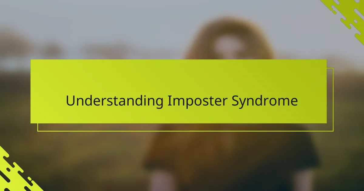 Understanding Imposter Syndrome